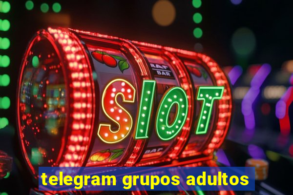 telegram grupos adultos